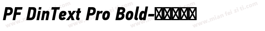 PF DinText Pro Bold字体转换